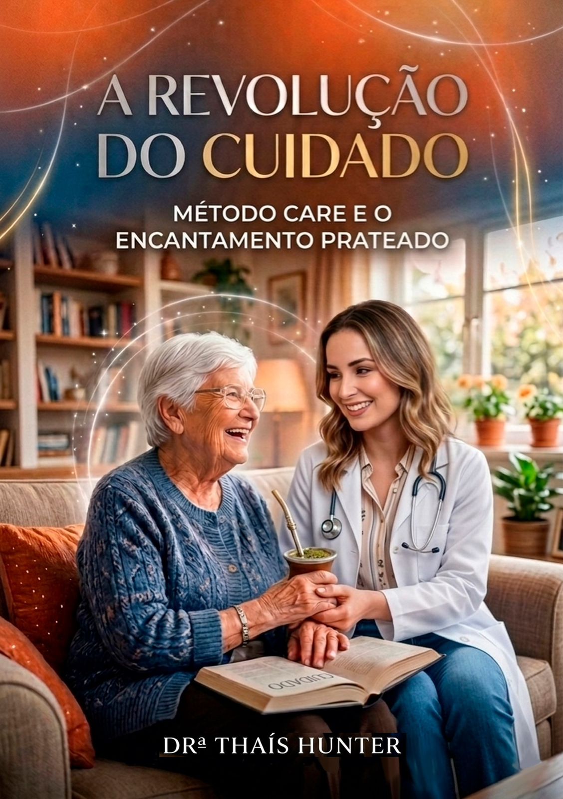 Thaís Hunter lança método CARE “o encantamento prateado” e propõe revolução no cuidado com idosos no Brasil